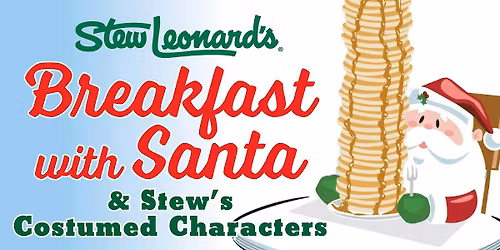 Breakfast with Santa and Stew\u2019s Costumed Characters