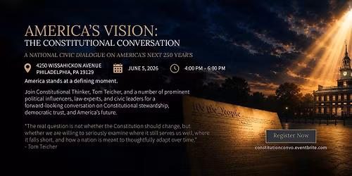 America\u2019s Vision 250: The Constitutional Conversation