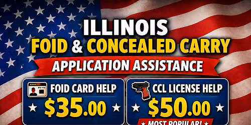 Illinois FOID & CCL Application Assistance