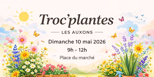  TROC\u2019PLANTES 2026