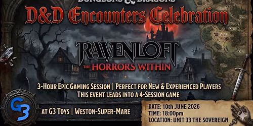 D&D Encounters Celebration Presented by G3