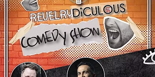 Revelry-diculous Comedy Show
