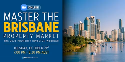 Master the Brisbane Property Market - The 2025 Property Investor Webinar