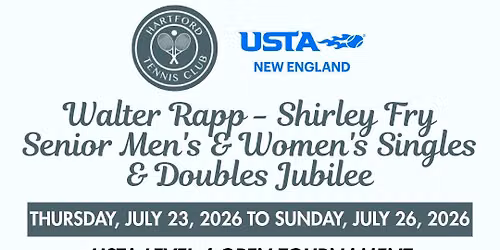 Walter Rapp \u2013 Shirley Fry Senior Men\u2019s & Women\u2019s Singles & Doubles Jubilee