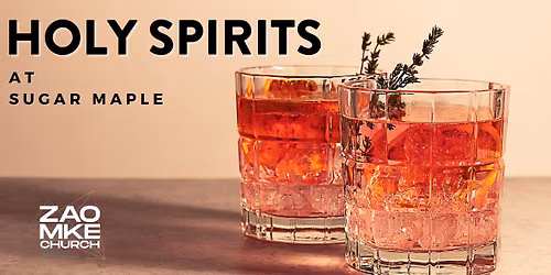Holy Spirits @ Sugar Maple