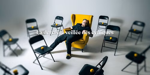 S\u00fbrette au Grand Th\u00e9\u00e2tre - Lancement d'album : La derni\u00e8re veill\u00e9e des cyniques