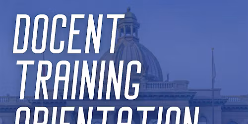 Docent Training Orientation