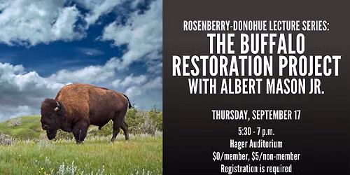 Rosenberry-Donohue Lecture Series: The Buffalo Restoration Project with Albert Mason Jr.
