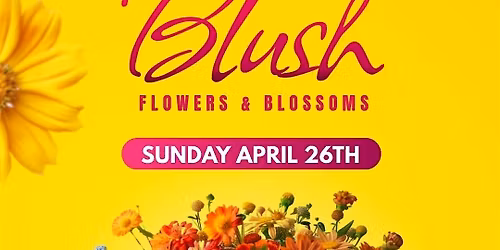 BLUSH - Flowers and Blossoms