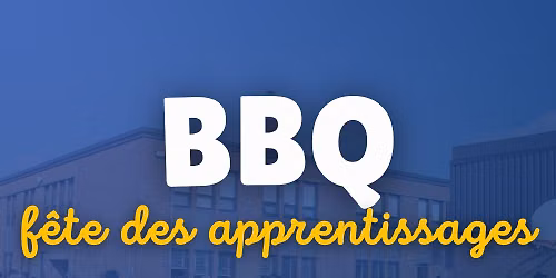 F\u00eate des apprentissages et BBQ
