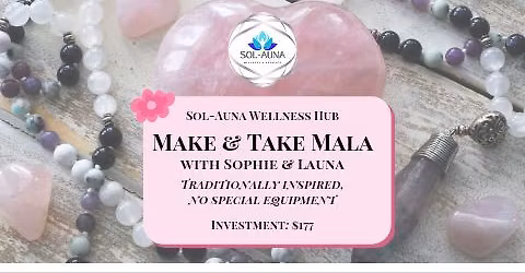 Make & Take Mala Ceremony 