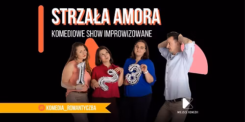 Strza\u0142a amora | Komediowy Spektakl Teatralny