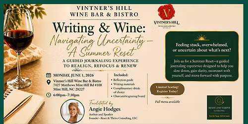 Writing & Wine: Navigating Uncertainty \u2014 A Summer Reset