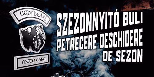Szezonnyit\u00f3 Buli \/ Deschidere de sezon 