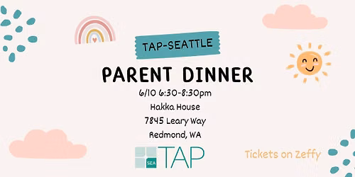 TAP-Seattle June Parent Dinner