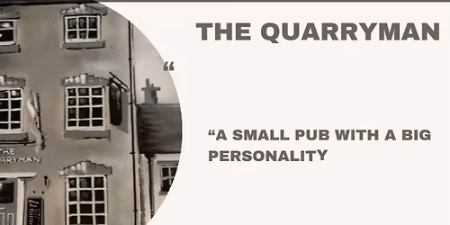 \ud83c\udf89 The Quarryman turns ONE! \ud83c\udf89 