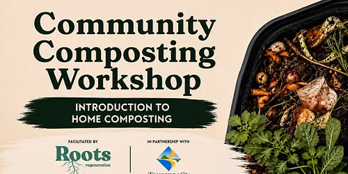 Intro to Home Composting Workshop - Arataki