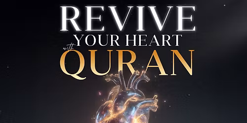 Revive Your Heart with Quran- Detroit, MI