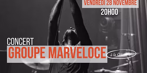 Concert Groupe Marveloce