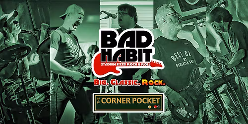 Bad Habit ROCKS The Corner Pocket