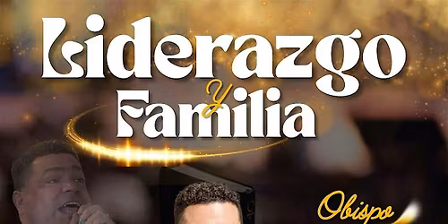 Conferencia de Liderazgo y Familia