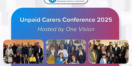 Unpaid Carers Conference 2025
