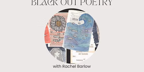 Creative Journey Art workshop - Blackout Poetry