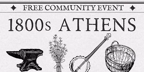 1800s Athens - Free Living History Event