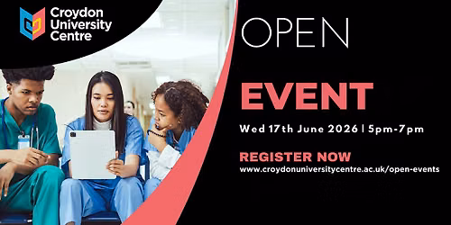 Croydon University Centre Open Event