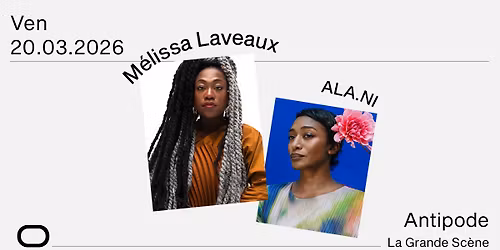 M\u00e9lissa Laveaux + Ala.ni - Antipode