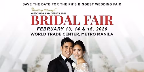 The Wedding Library's Bridal Fair 2026 | February 13, 14 & 15