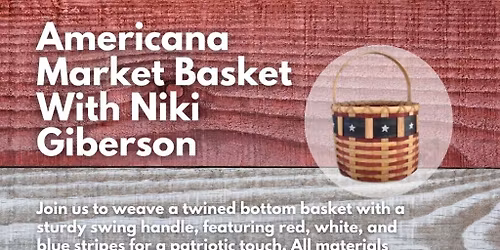 Americana Market Basket with Niki Giberson at Tuckerton Seaport