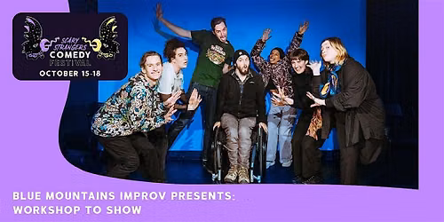 Blue Mountains Improv presents: Workshop to Show with Scary Strangers