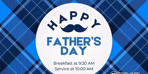 Father\u2019s Day Service - Manly Breakfast at 9:30 AM
