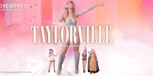 Taylorville - A Tribute to Taylor Swift - Indianapolis