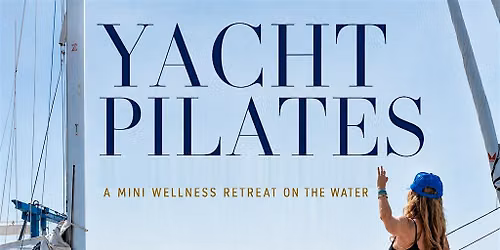 Yacht Pilates Cruise to Malibu w\/ brunch