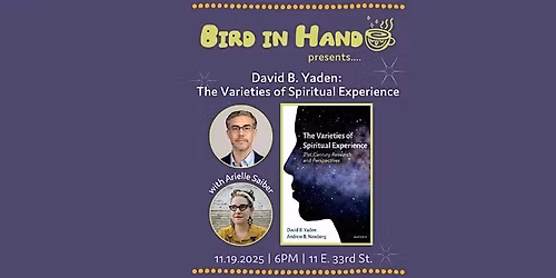 David B. Yaden and Arielle Saiber: The Varieties of Spiritual Experience