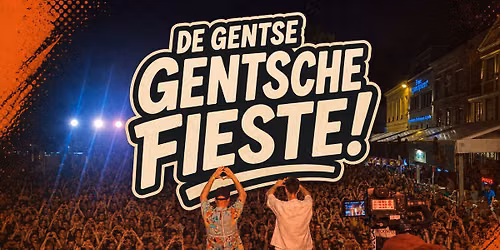 De GENTSE Gentsche Fieste - Trefpunt x Negenduust