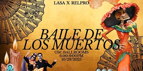 Baile de los Muertos w\/LASA & RELPro in St Pete!