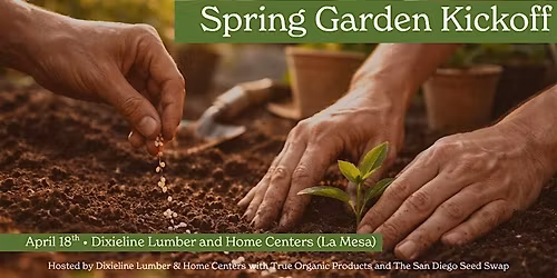 Spring Garden Kickoff + Community Seed Swap
