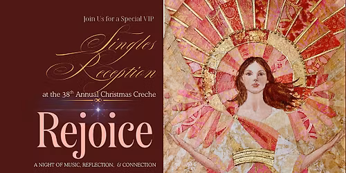 Special Singles VIP Reception at the 38th Annual Christmas Creche