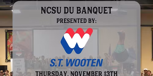 NC State Ducks Unlimited Banquet Presented By: S.T. Wooten