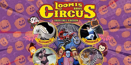 Loomis Bros. Circus 2025 Fall Edition- Brooksville, FL