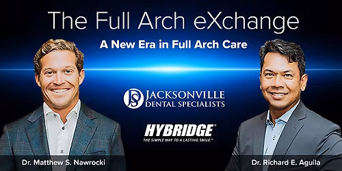 The Full Arch eXchange: A New Era in Full Arch Care