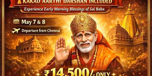 CHENNAI SHIRDI 2 DAYS (48 HOURS) TRIP