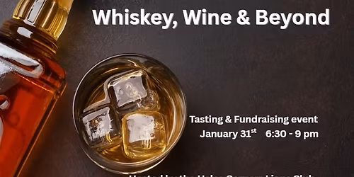 Whiskey Wine & Beyond Tasting Event