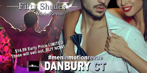 Ladies Night Out [Early Price] with Men in Motion LIVE- Danbury CT - 21+