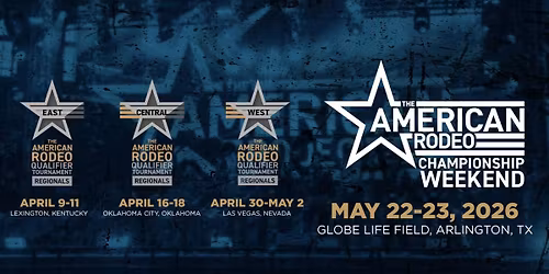 The American Rodeo Qualifier Tournament (Regionals) - Saturday