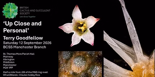September 2026 Meeting - "Up Close and Personal" - Terry Goodfellow