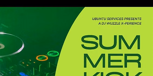 A DJ Wuzzle X-perience presents a SUMMER KICKBACK